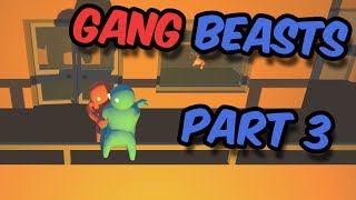 Let's Play Gangbeasts - Part 3