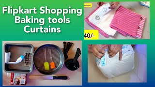 Flipkart Shopping Haul/ Baking tools & Curtains @KisheelCreations