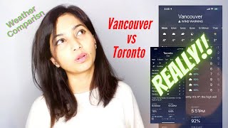 Vancouver vs Toronto weather | My experience moving from Toronto to Vancouver | ভ্যানকুভার /টরন্টো