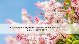 Avslutning för avgående studenter vårterminen 2023