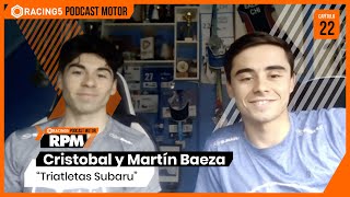 RPM - Cap 22: Cristobal y Martín Baeza - Triatletas Subaru