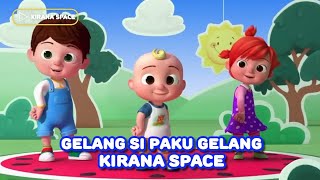 Gelang Si Paku Gelang - Lagu Anak Anak Indonesia Menyenangkan