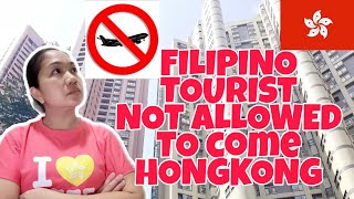 FILIPINO TOURIST NOT ALLOWED TO COME HONGKONG || MY REACTION