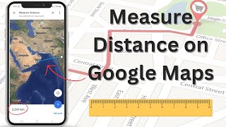 How to measure distance on google map