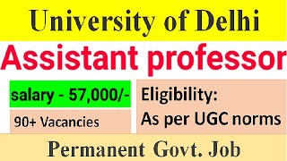 PERMANENT GOVT JOB| ASSISTANT PROFESSOR VACANCY 2022| FACULTY RECRUITMENT |ASSTT PROFESSOR VACANNCY