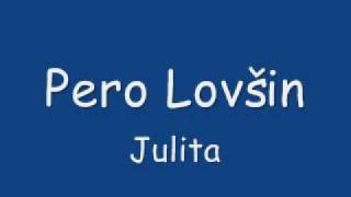 Pero Lovšin - Julita