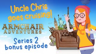 Armchair Adventures Bonus Ep - Uncle Chris Goes Cruising (A Join-in Story Podcast For Kids)