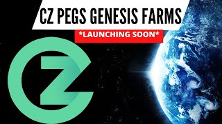 CZ PEGS GENESIS YIELD FARMING START TODAY!!