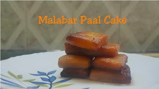 Malabar Paal Cake // Milk Cake// Kerala Special Sweet Milk Cake//Egg less Milk Cake//