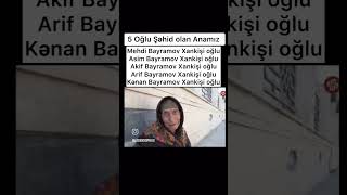 Beş oğlunu  Şehid verən Ana