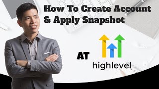 [Basic Go High Level Tutorial For Beginners ] How To Create Your Account & Apply Snapshot