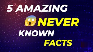 AMAZING NEVER KNOWN FACTS ABOUT THE WORLD | Facts you don't know before.