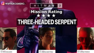 HITMAN 2 WALKTHROUGH PART 3 || THREE HEADED SERPENT (COLUMBIA)