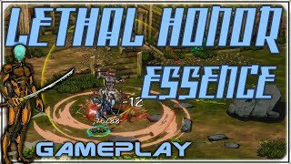 Lethal Honor Essence Gameplay!