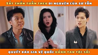 TRUYỀN THUYẾT NGƯỜI SÓI - Full Tập | Sát thần tuân theo di nguyện của sư tôn quyết bảo vệ quốc gia