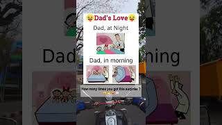 Dad's Love ..! 😵‍💫😤 #meme #shorts #dad