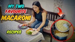 My Two Favourite Macaroni Recipes🔥😍- Kirti Mehra