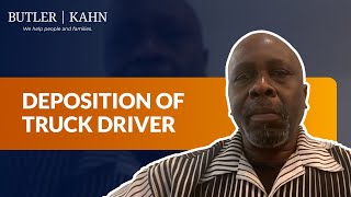 Deposition of Truck Driver