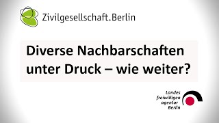 Diverse Nachbarschaften unter Druck – wie weiter?