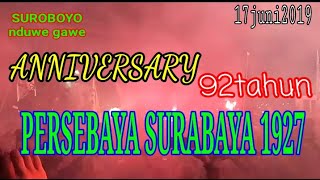 MERIAH nya Acara ANNIVERSARY Persebaya SURABAYA 1927 Yang Ke-92Tahun