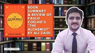 Diving into Paulo Coelho's The Alchemist: A Journey of Self-Discovery and Unity | Urdu/Hindi Review