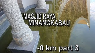 KELILING PADANG INDAHNYA MINANGKABAU