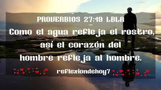 La Reflexión De Hoy 🔥 Proverbios 27:19