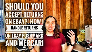 Should You Accept Returns on ebay?! How I Handle Returns on Ebay Poshmark and Mercari as a Reseller