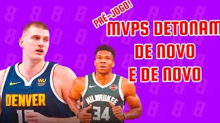 PRÉ JOGO DOS PLAYOFFS! Jokic e Giannis dão show, Denver se recupera e Bucks vai se firmando