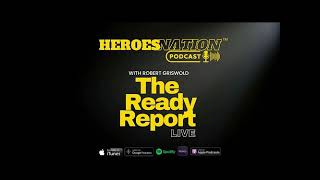 The Ready Report with Robert Griswold and Aden Tate