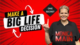 How to Make a Big Life Decision