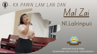 Lalrinpuii - Ka pawn lam lan dan | Mal Zai | Teens for Christ