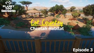 Sanctuaries: Cat Country Ep. 3 - Cheetah Habitat | Planet Zoo