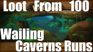 100 Wailing Caverns runs and the Loot 2019