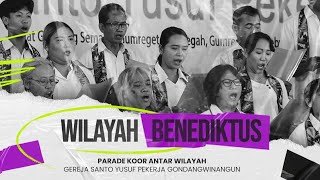 Penampilan Wilayah Benediktus - Parade Koor Antar Wilayah Gereja Santo Yusuf Pekerja Gondangwinangun