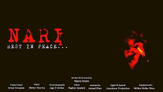 NARI – Rest in Peace | Hard-Hitting Short Film on Crime Against Women in India