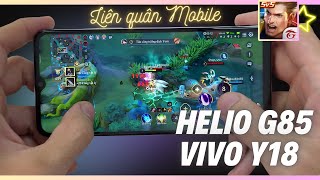 Test game Liên quân Mobile trên Vivo Y18