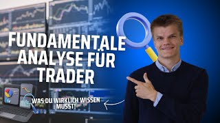 🟢 Fundamentale Analyse für Trader: Was Du wirklich wissen musst (kein blabla) 🟢