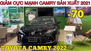 ✅ Xả kho Camry 2021 mẫu mới | Duy nhất 10 xe | Ưu đãi lên tới 70 triệu | Cùng mẫu với camry 2022