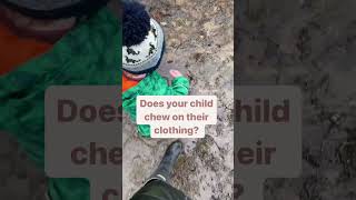 Does your child chew on their clothing?