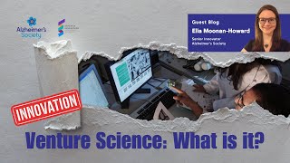 Ella Moonan-Howard - Venture Science: What is it?