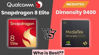 Snapdragon 8 Elite vs Mediatek Dimensity 9400 - A Little Bit Comparison