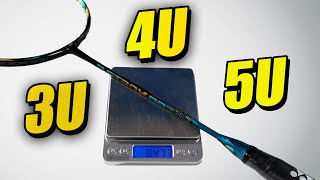 3U, 4U, or 5U - Badminton Racket Weights Explained