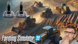 First Time Logging Like a Pro with Thrustmaster Farm Sticks in FS22!