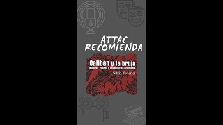 ATTAC Recomienda: "Calibán y la bruja", de Silvia Federici.