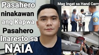 PASAHERO GALING IBANG BANSA INARESTO PAGLAPAG SA NAIA DAHIL SA PAGNANAKAW SA KAPWA PASAHERO