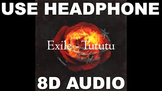 Exile - Tututu (8D AUDIO by MusicForYou) №82