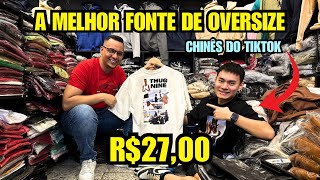 FORNECEDOR DE CAMISETAS OVERSIZE PREMIUM Á PARTIR DE 27 REAIS | A FONTE DO CHINÊS NO BRÁS