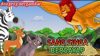 Sang Singa Bersayap-Dongeng anak | Kartun anak || Dongeng Bahasa Indonesia