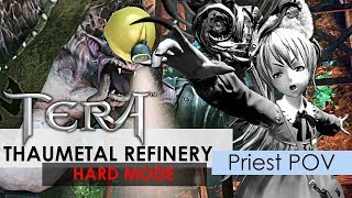 【TERA】「Priest」Thaumetal Refinery (Hard) - 2nd Boss Nightmare Lehnym